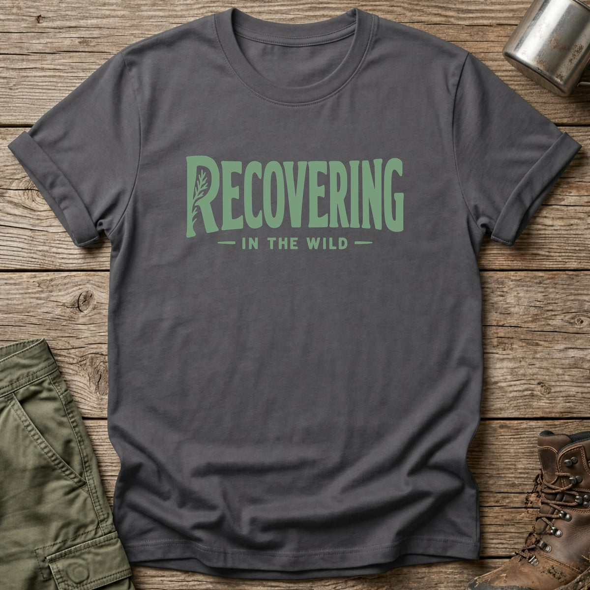 Recovering In The Wild T-Shirt - One Day Wry
