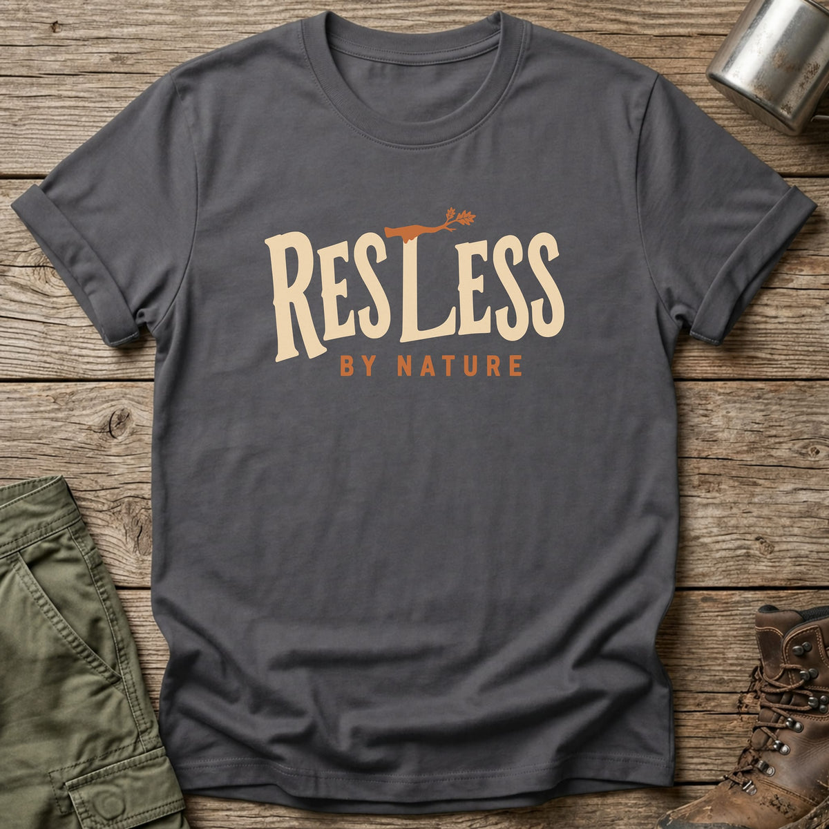 Restless By Nature T-Shirt - One Day Wry