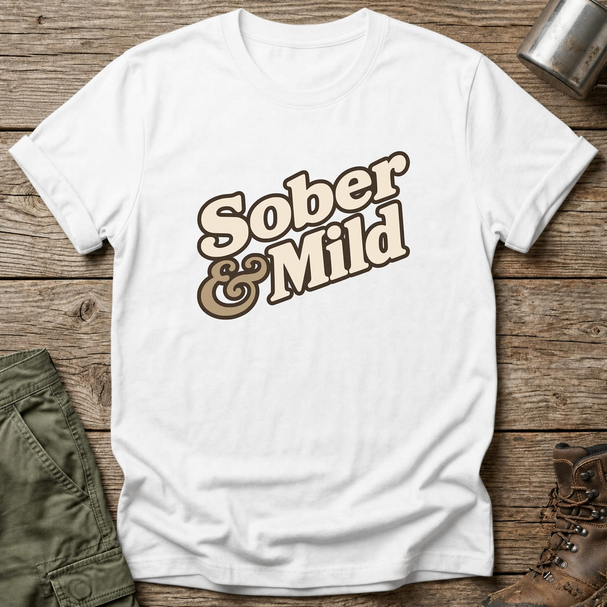 Sober & Mild T-Shirt - One Day Wry