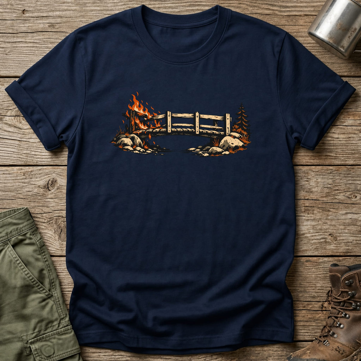 Burning Bridges T-Shirt - One Day Wry