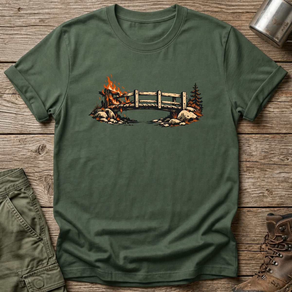 Burning Bridges T-Shirt - One Day Wry