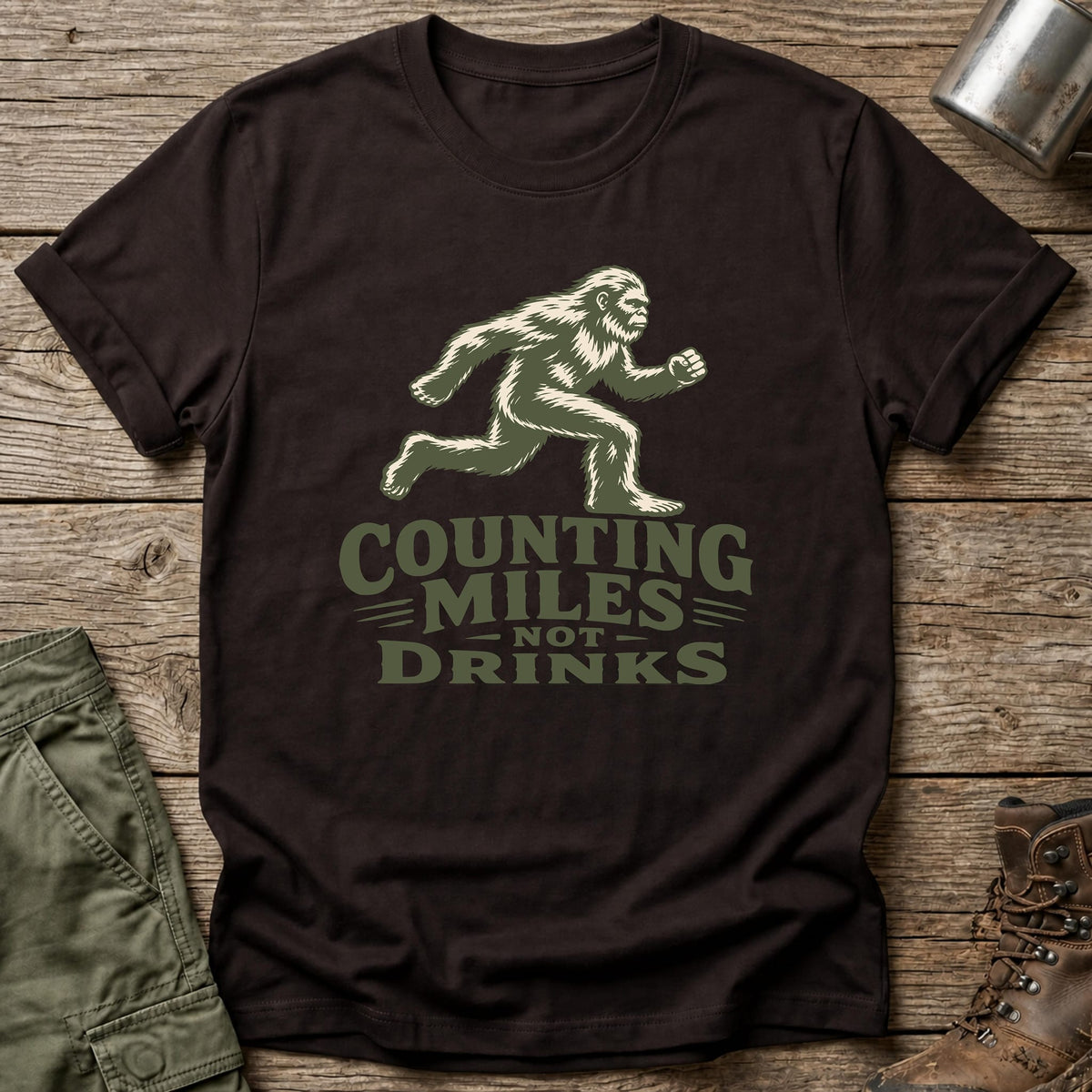 Counting Miles Not Drinks T-Shirt - One Day Wry