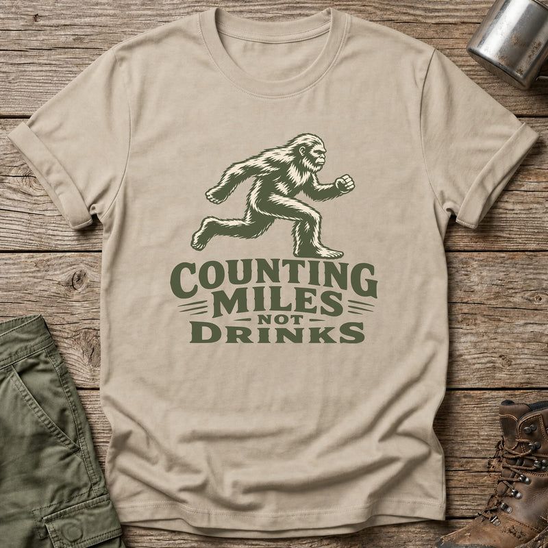 Counting Miles Not Drinks T-Shirt - One Day Wry
