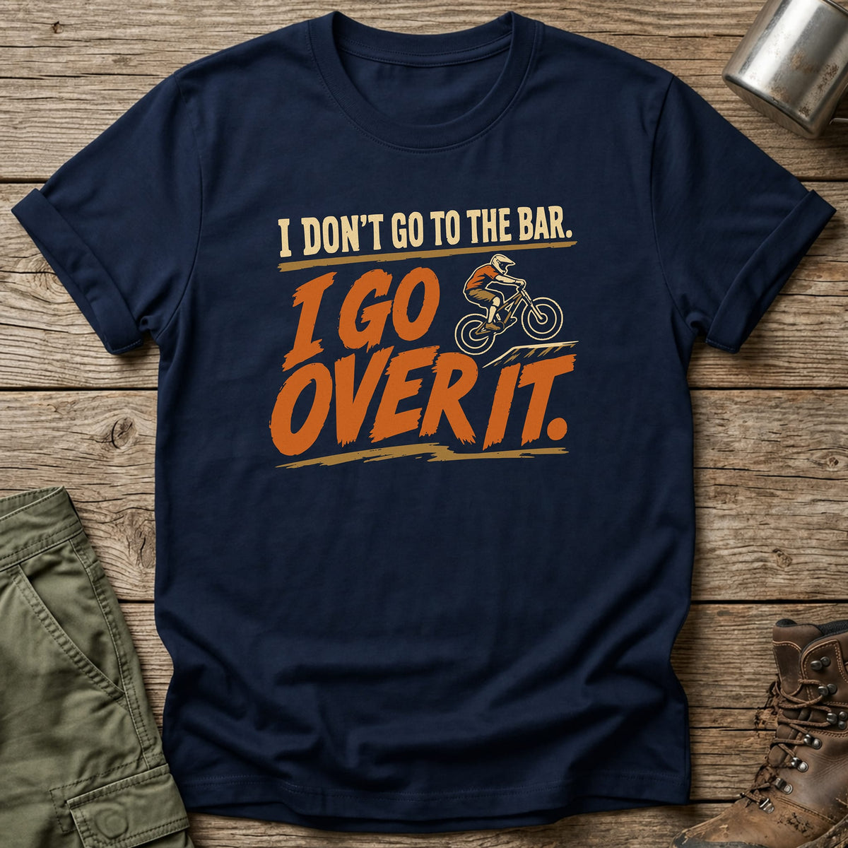 I Go Over It T-Shirt - One Day Wry
