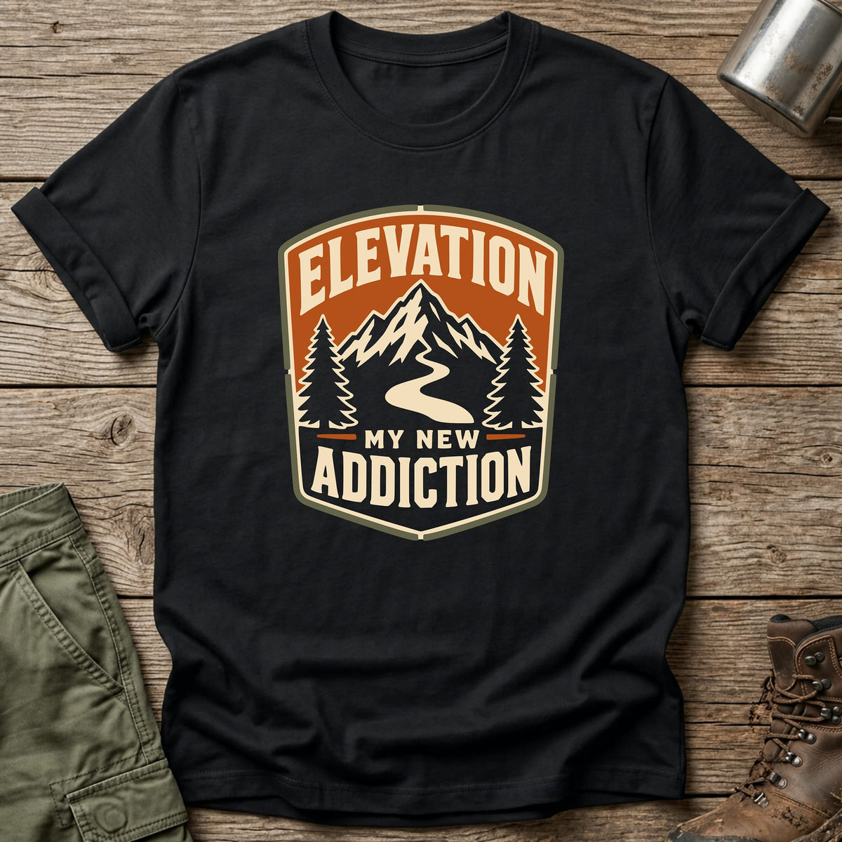 Elevation My New Addiction T-Shirt - One Day Wry