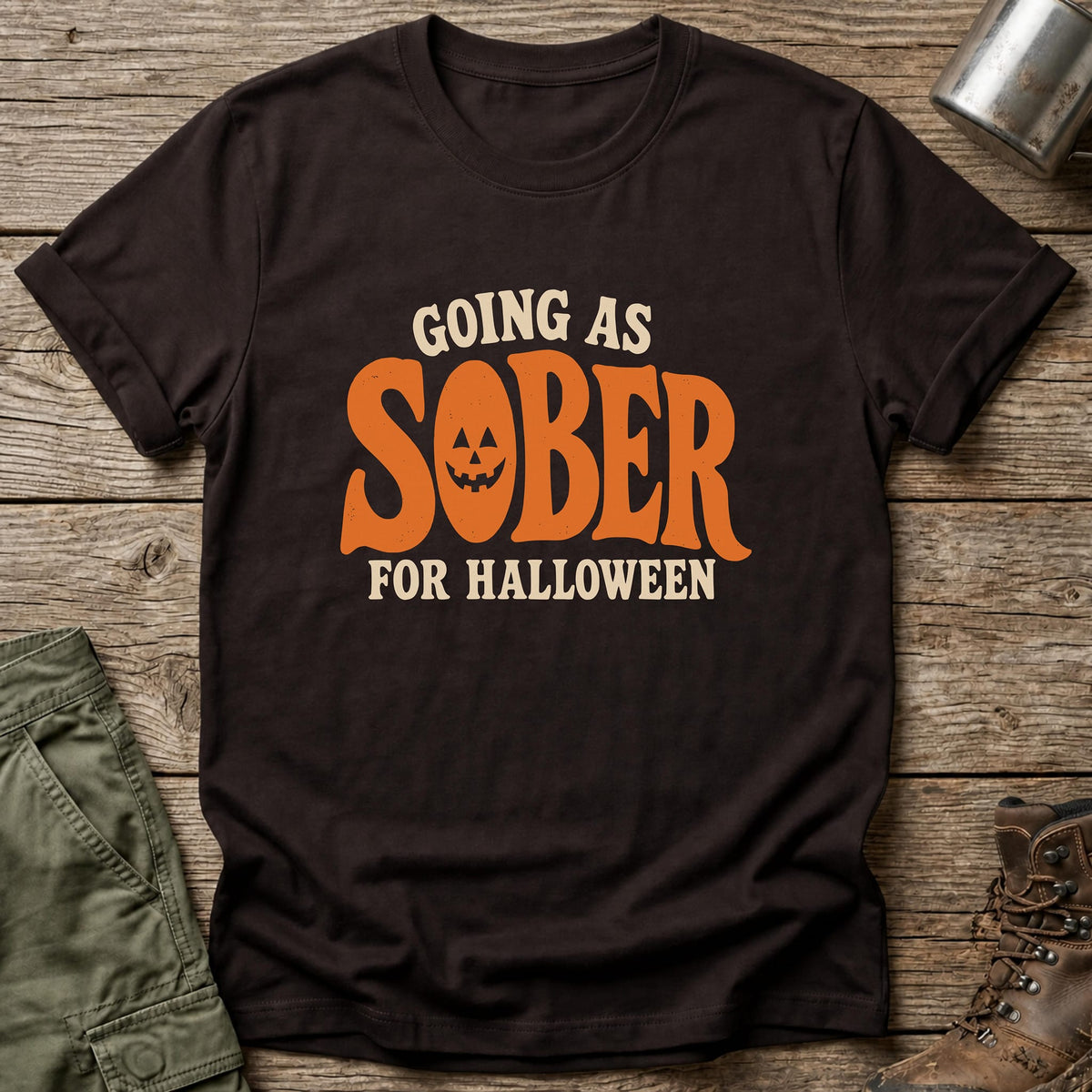 Sober For Halloween T-Shirt - One Day Wry