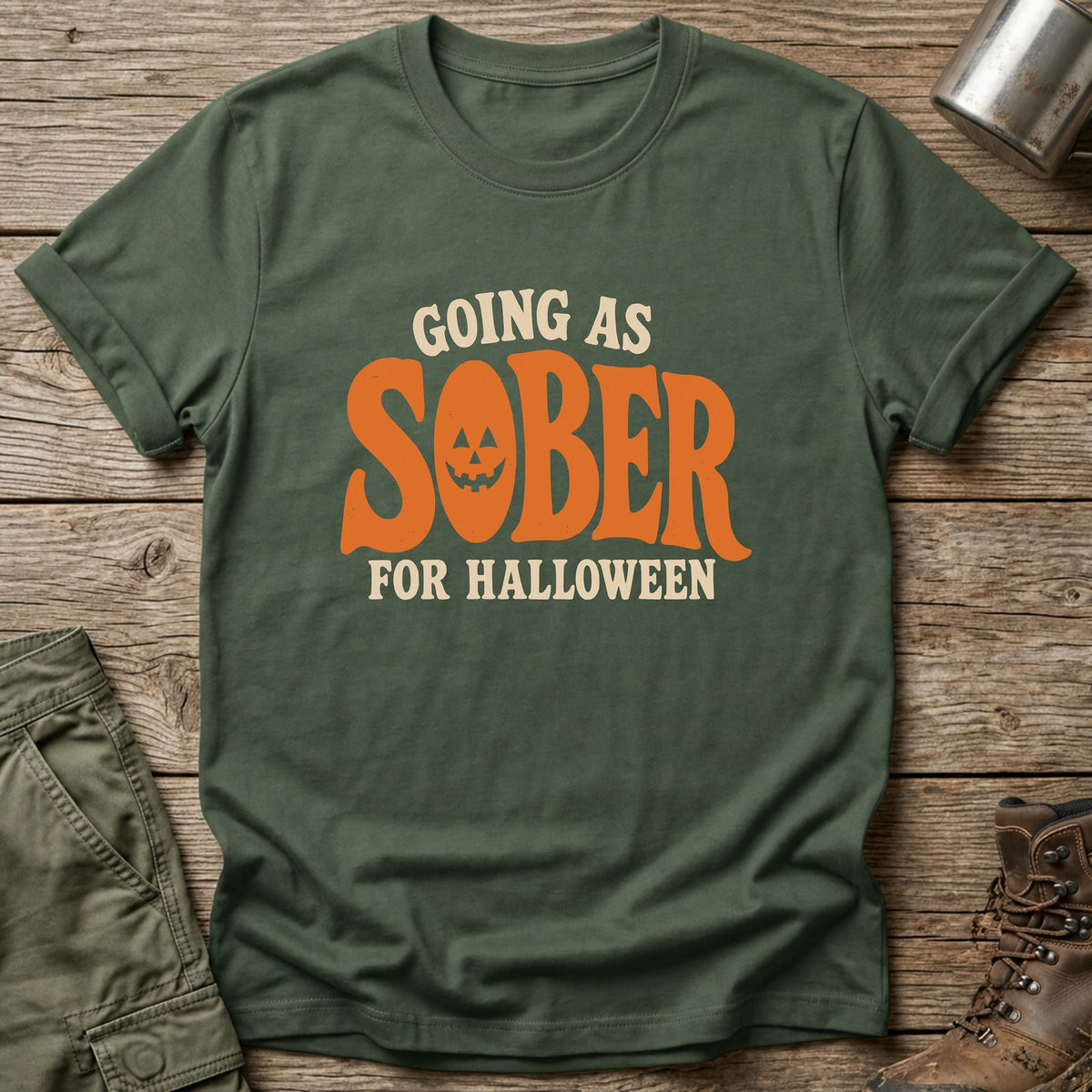 Sober For Halloween T-Shirt - One Day Wry