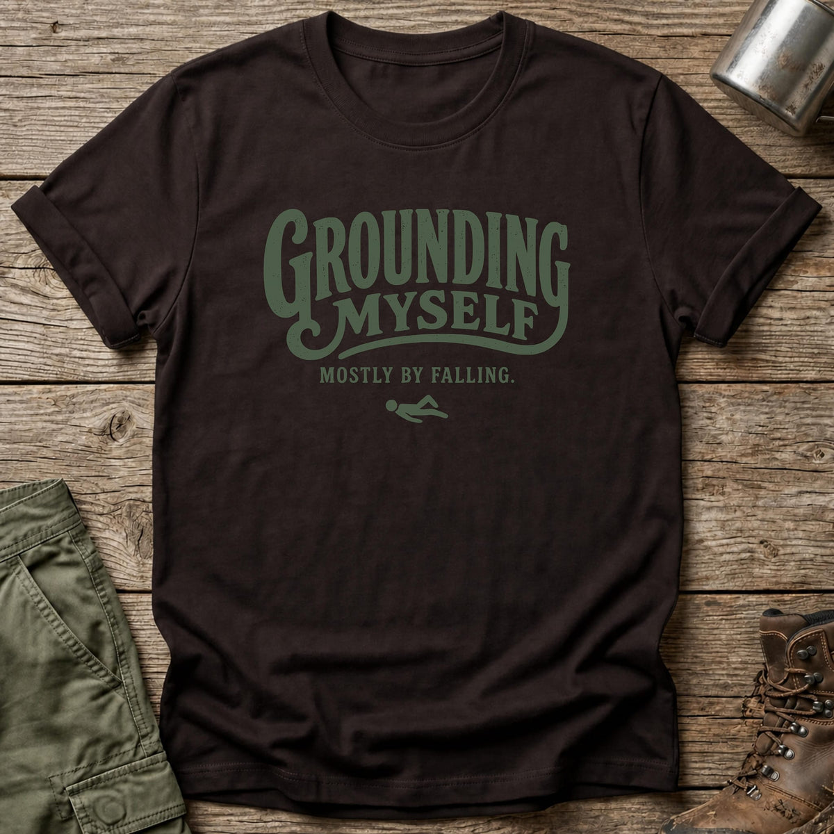 Grounding Myself T-Shirt - One Day Wry