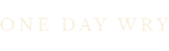 One Day Wry