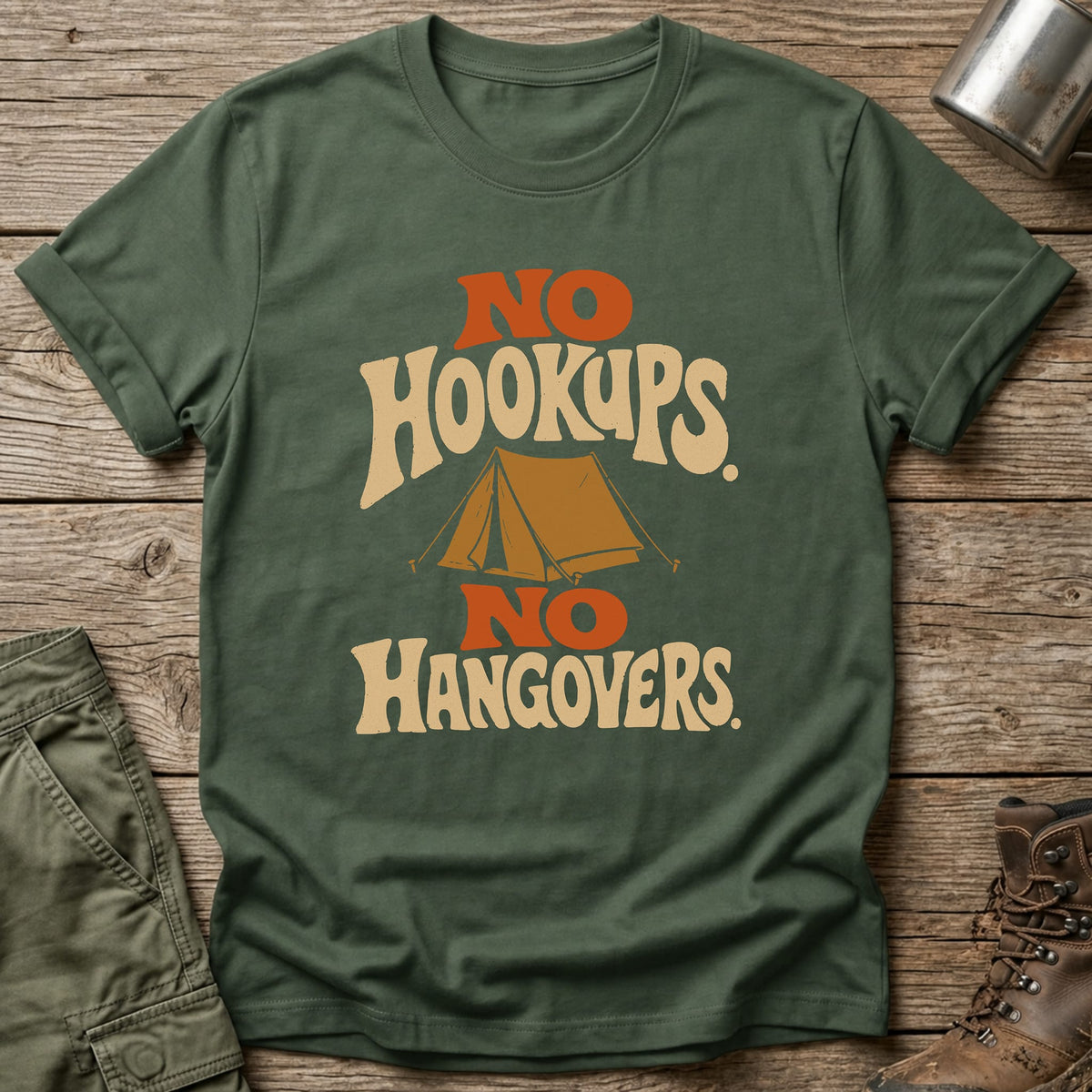 No Hookups No Hangovers T-Shirt - One Day Wry