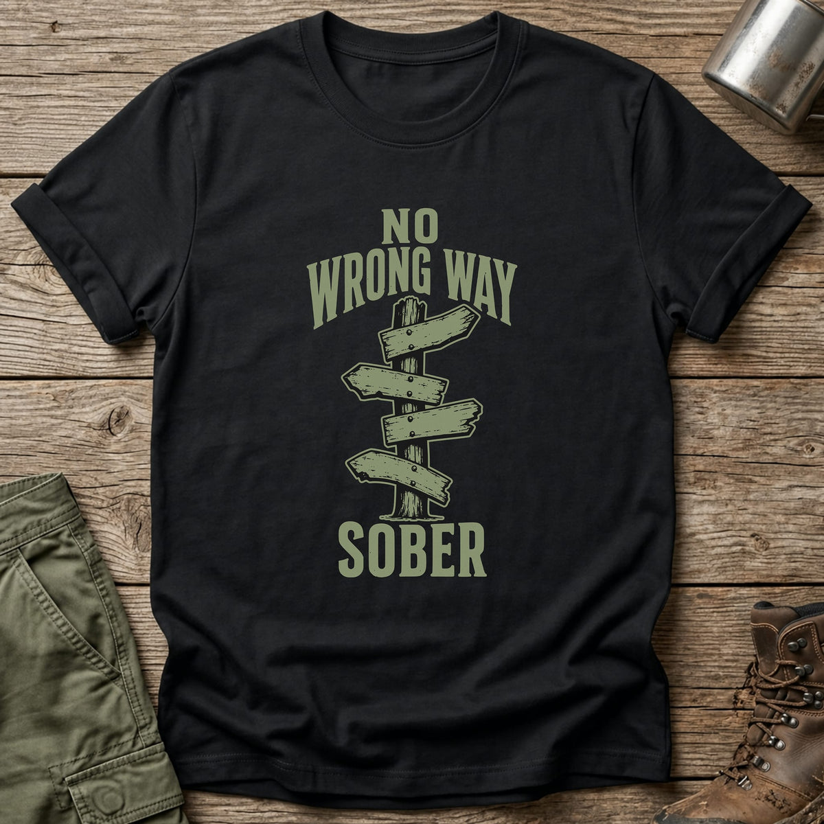 No Wrong Way Sober T-Shirt - One Day Wry