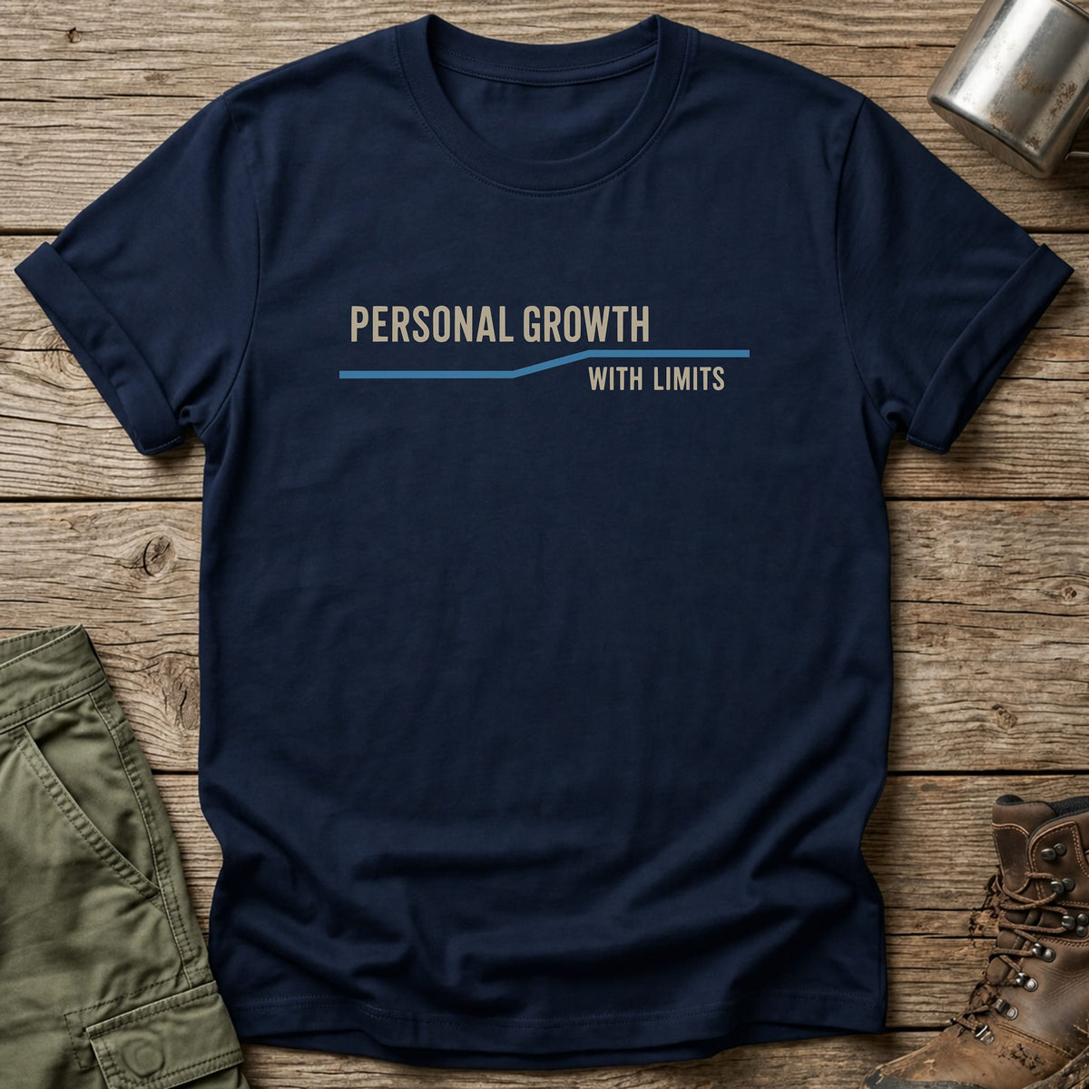 Personal Growth With Limits T-Shirt - One Day Wry