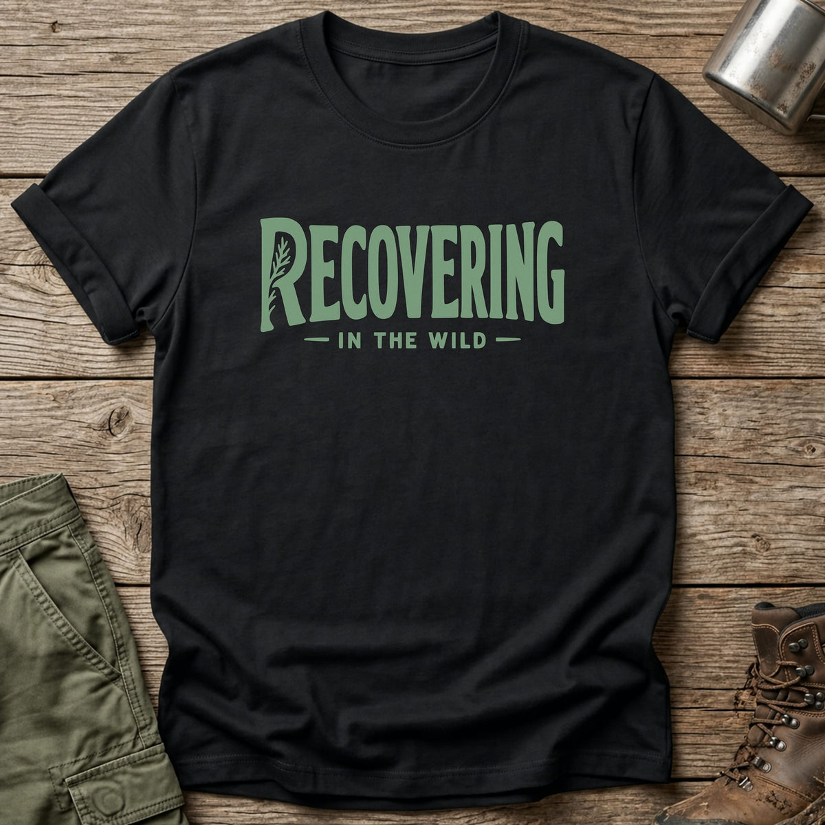 Recovering In The Wild T-Shirt - One Day Wry