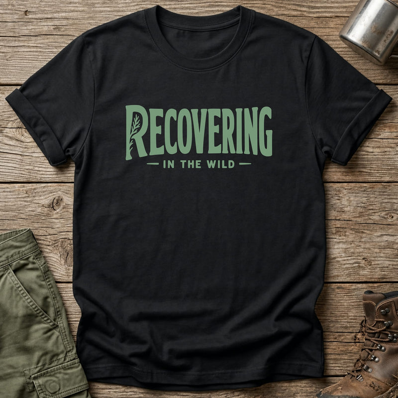 Recovering In The Wild T-Shirt - One Day Wry