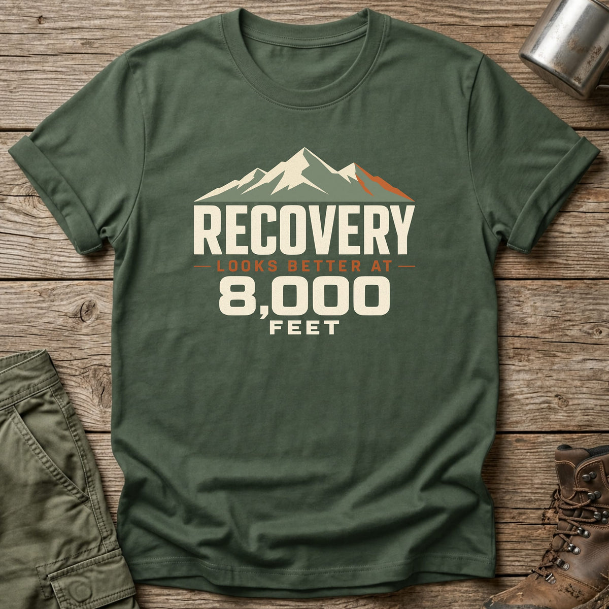 Better at 8k Feet T-Shirt - One Day Wry