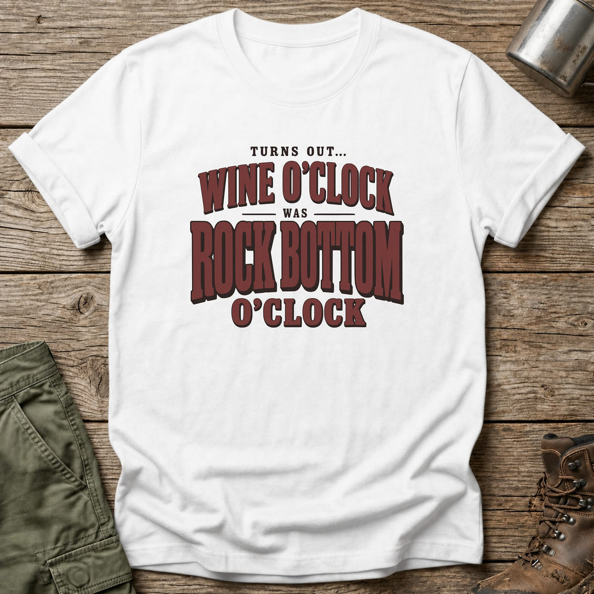 Bottom O'clock T-Shirt - One Day Wry