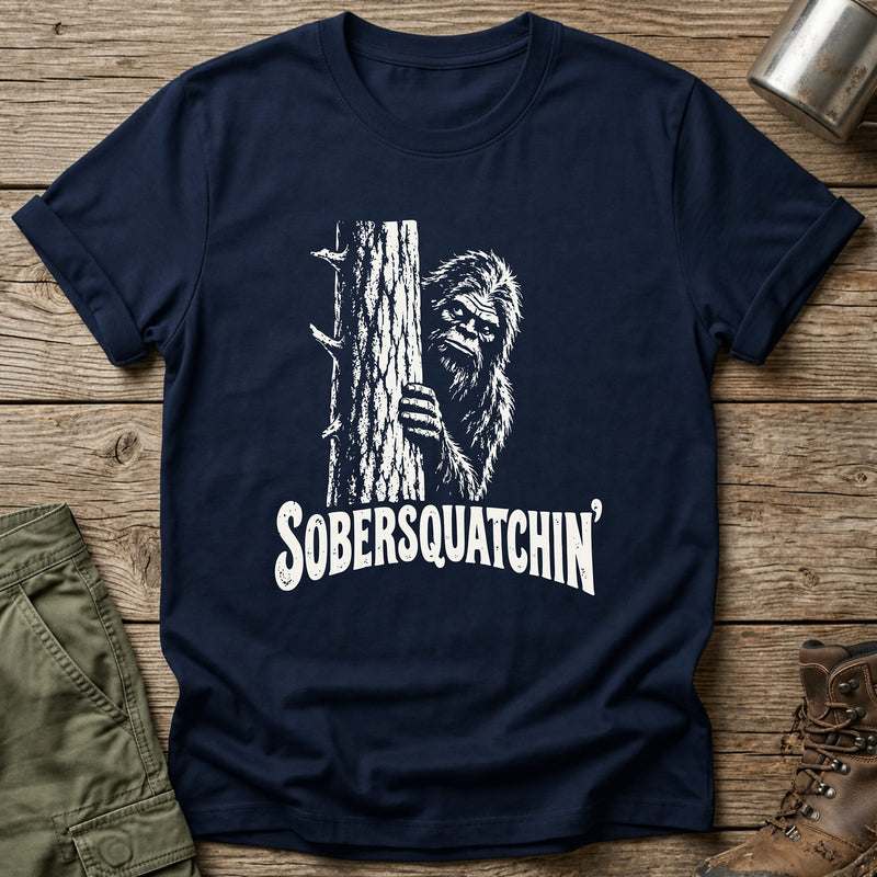 Sobersquatchin' T-Shirt - One Day Wry