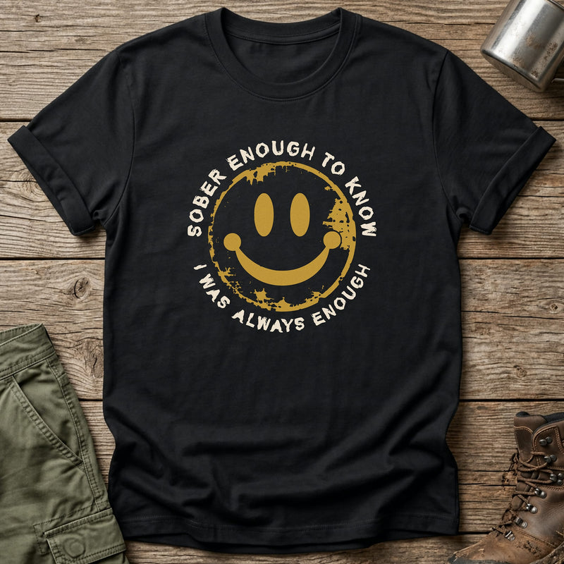 Always Enough T-Shirt - One Day Wry