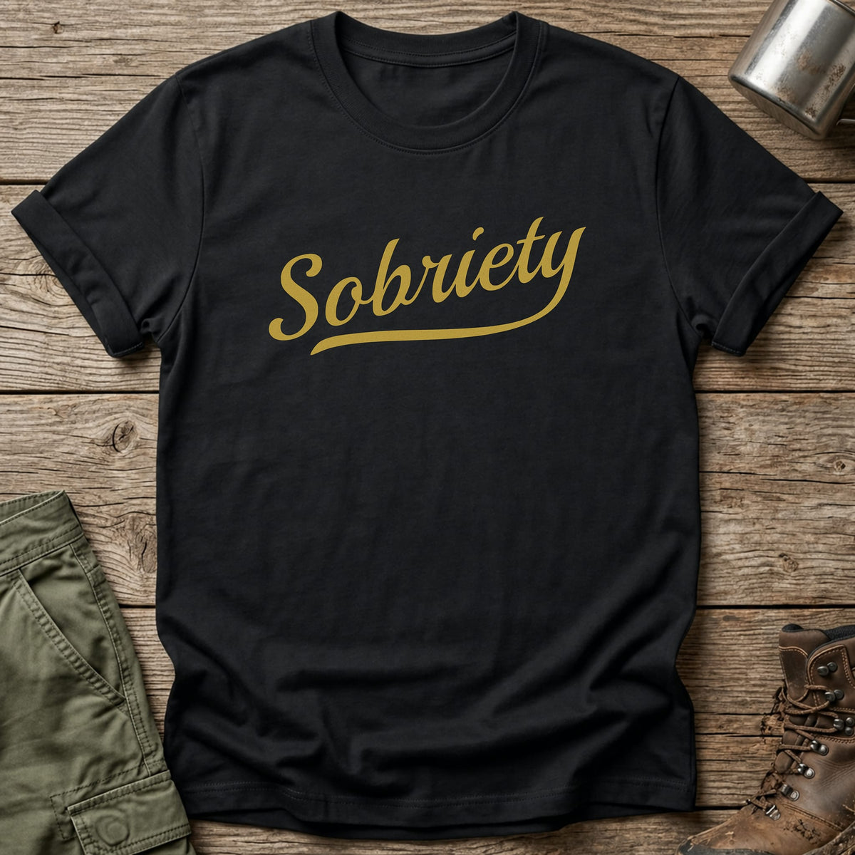 Sobriety T-Shirt - One Day Wry