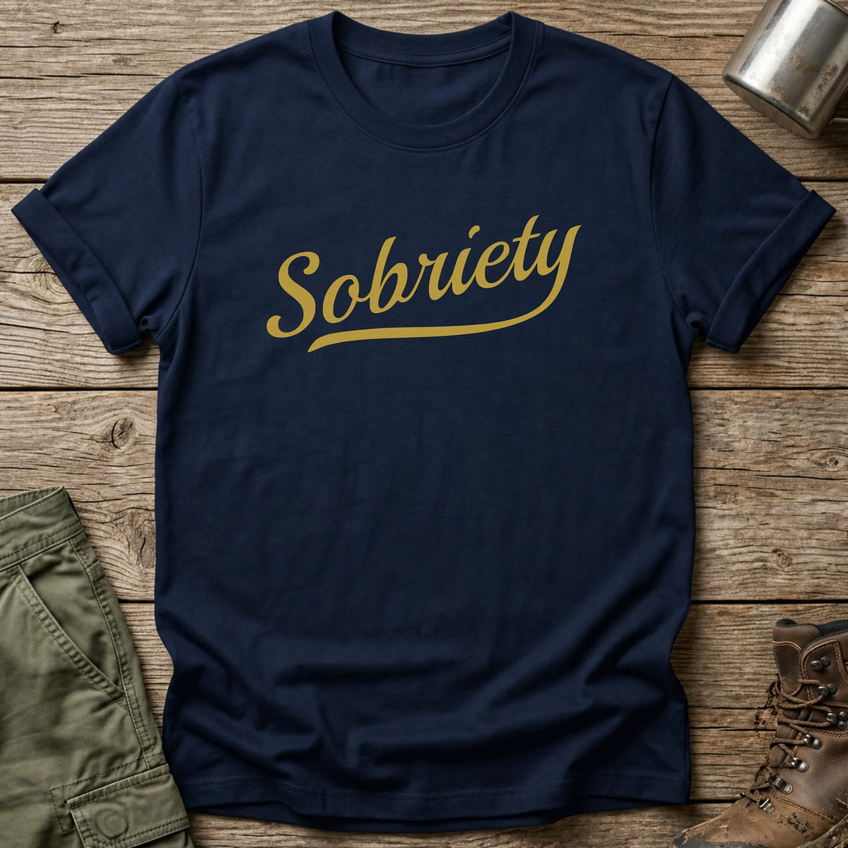 Sobriety T-Shirt - One Day Wry