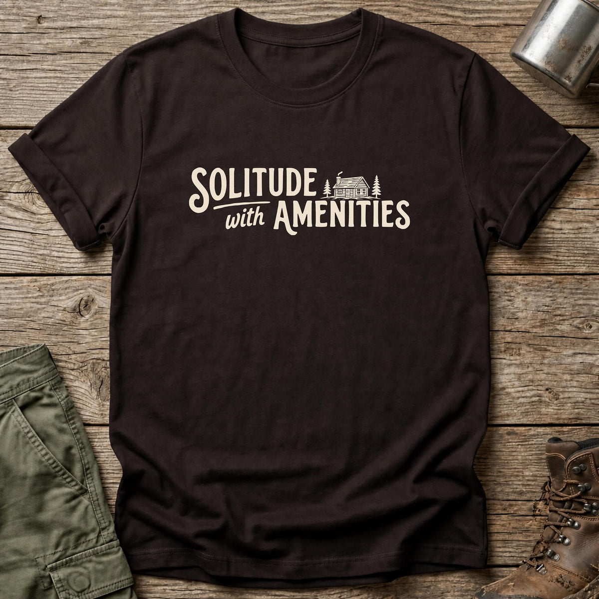 Solitude with Amenities T-Shirt - One Day Wry