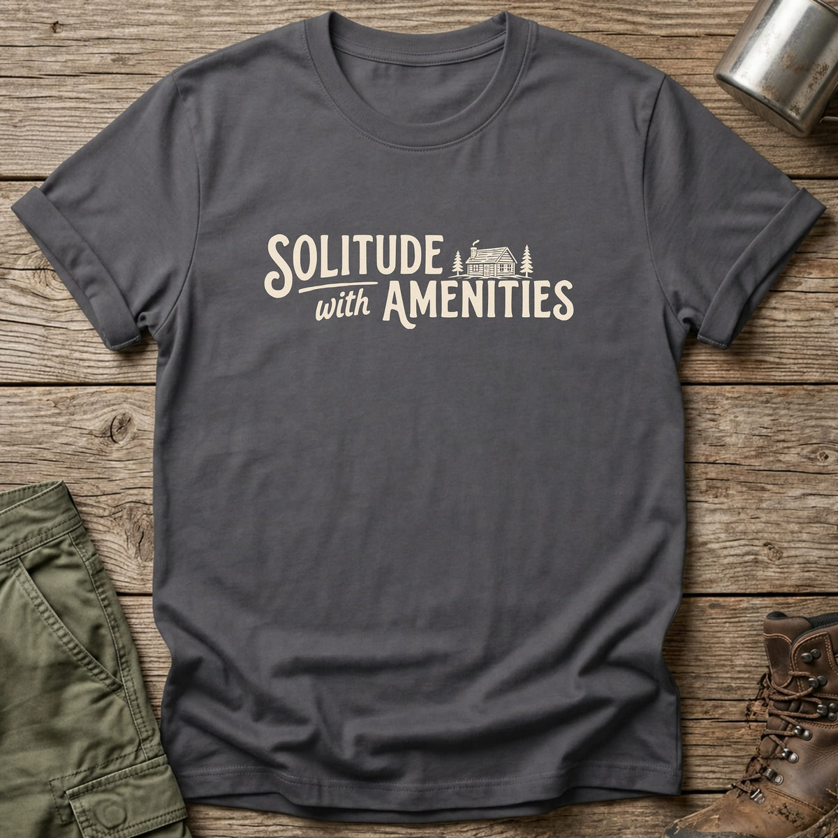 Solitude with Amenities T-Shirt - One Day Wry