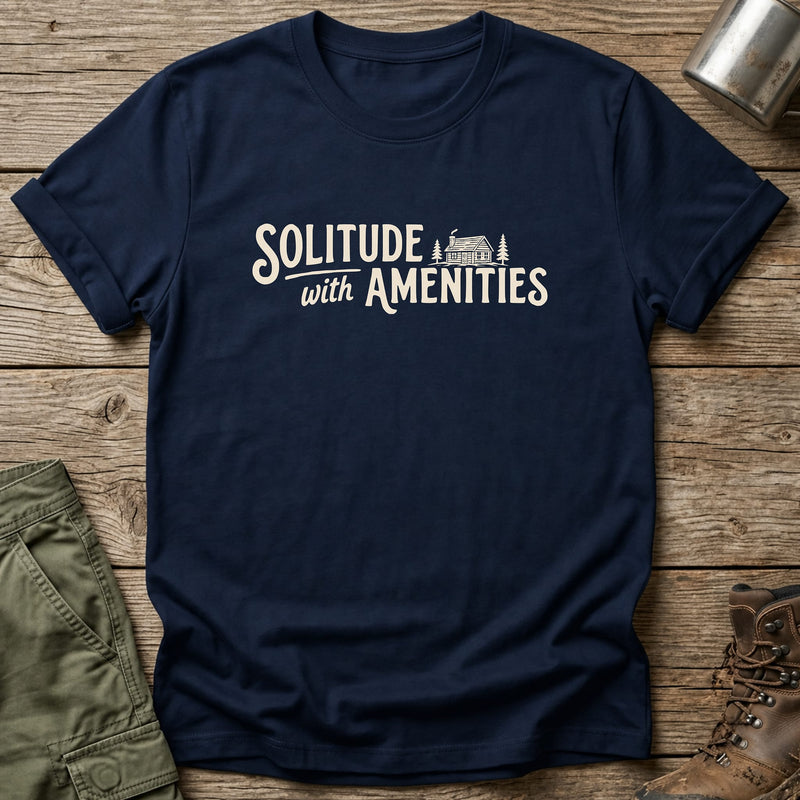 Solitude with Amenities T-Shirt - One Day Wry