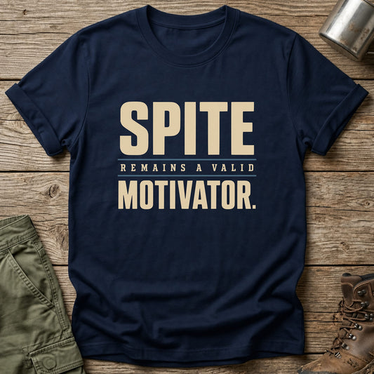 Spite Valid Motivator T-Shirt - One Day Wry