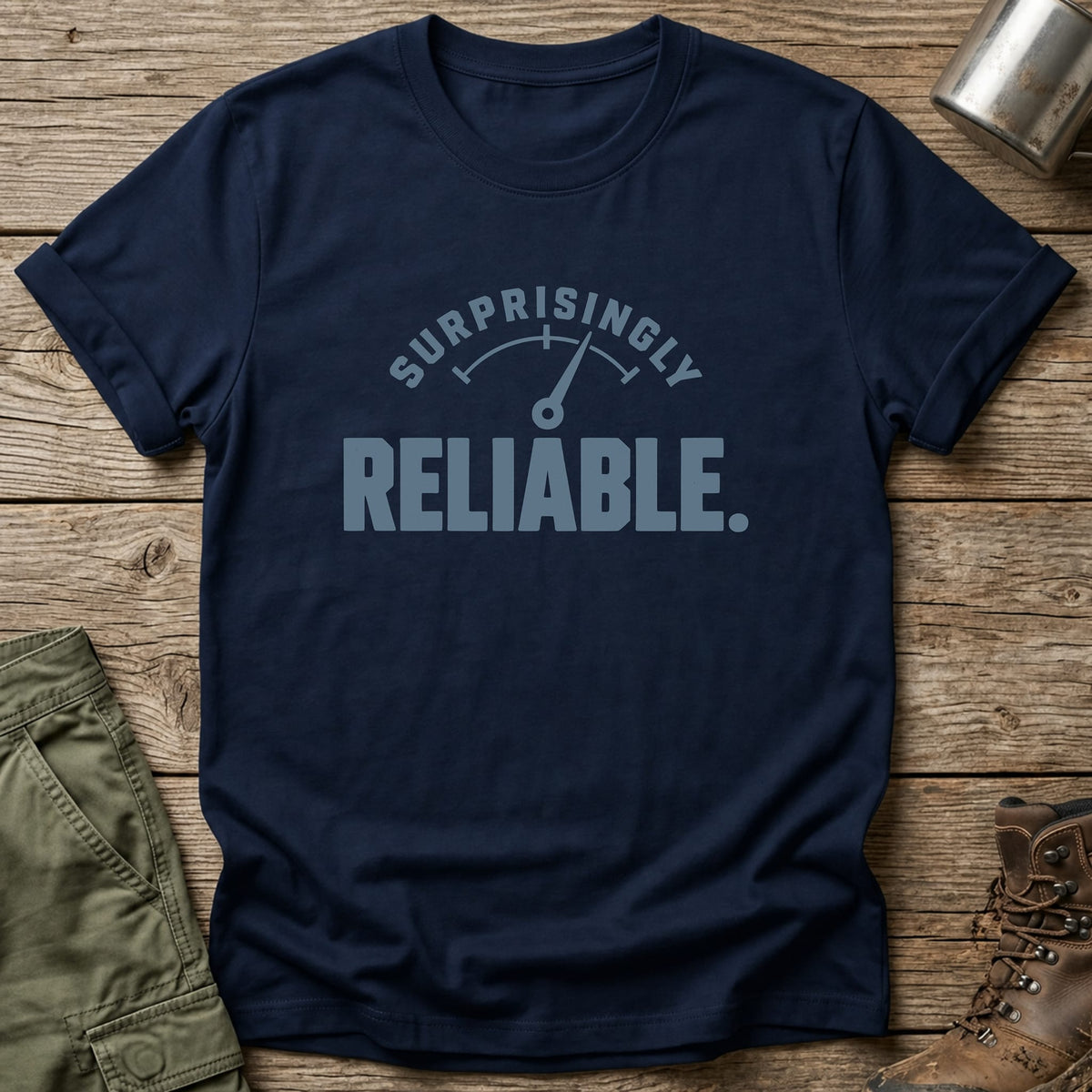 Surprisingly Reliable T-Shirt - One Day Wry