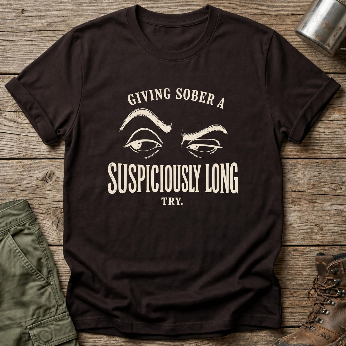 Suspiciously Long Try T-Shirt - One Day Wry