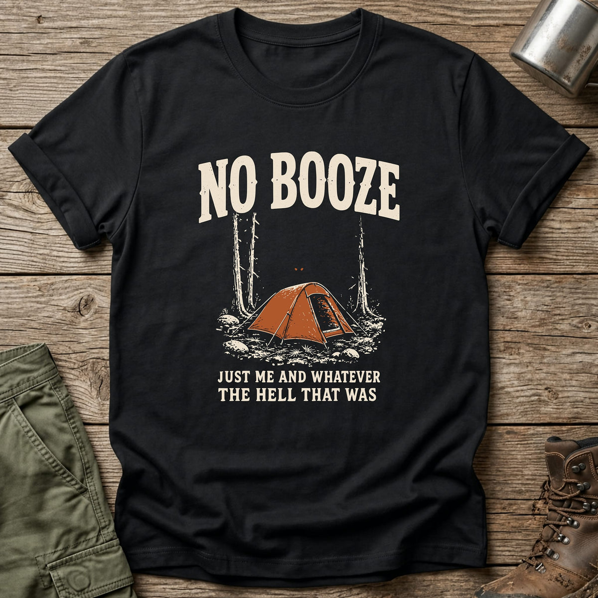 No Booze Camping T-Shirt - One Day Wry