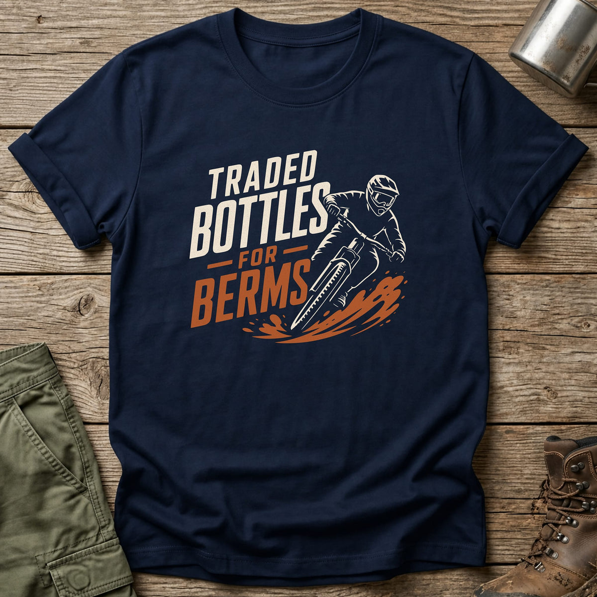 Traded Bottles For Berms T-Shirt - One Day Wry