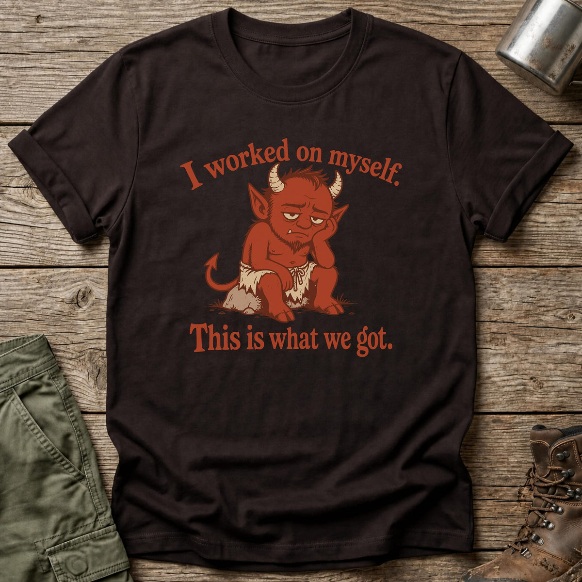 What We Got T-Shirt - One Day Wry